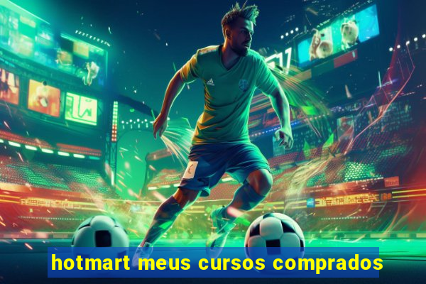 hotmart meus cursos comprados